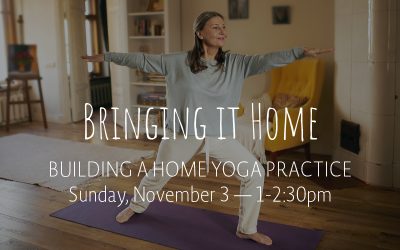 Bringing it Home: Building a Home Yoga Practice | Nov 3