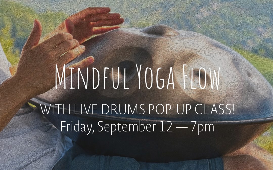 Mindful Yoga Flow with Live Drums | Sep 12